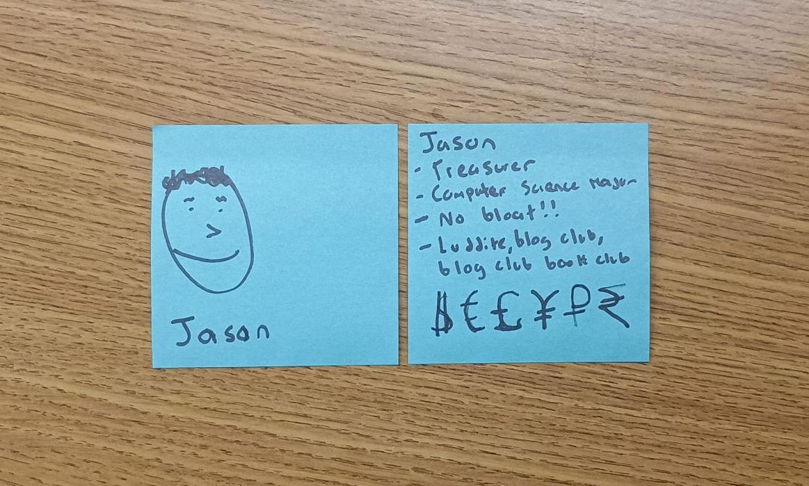 Jason oficer card: Treasurer, Computer Science Major, hates bloat and a member of luddite club,blog club and blog club book club, speaks fluent $€£¥₽₹